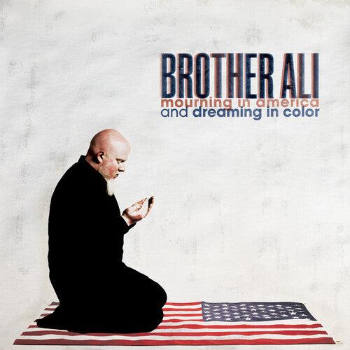 Brother Ali- Mourning In America & Dreaming In Color (10 Year Anniversary Edition)