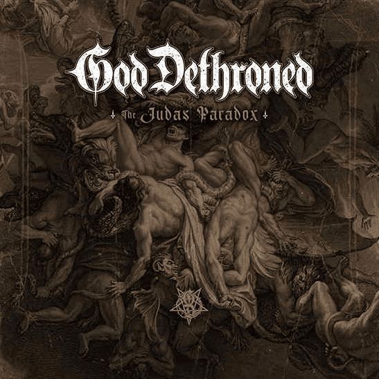 God Dethroned- The Judas Paradox
