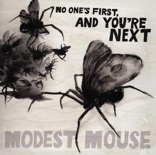 Modest Mouse- No One's First & You're Next