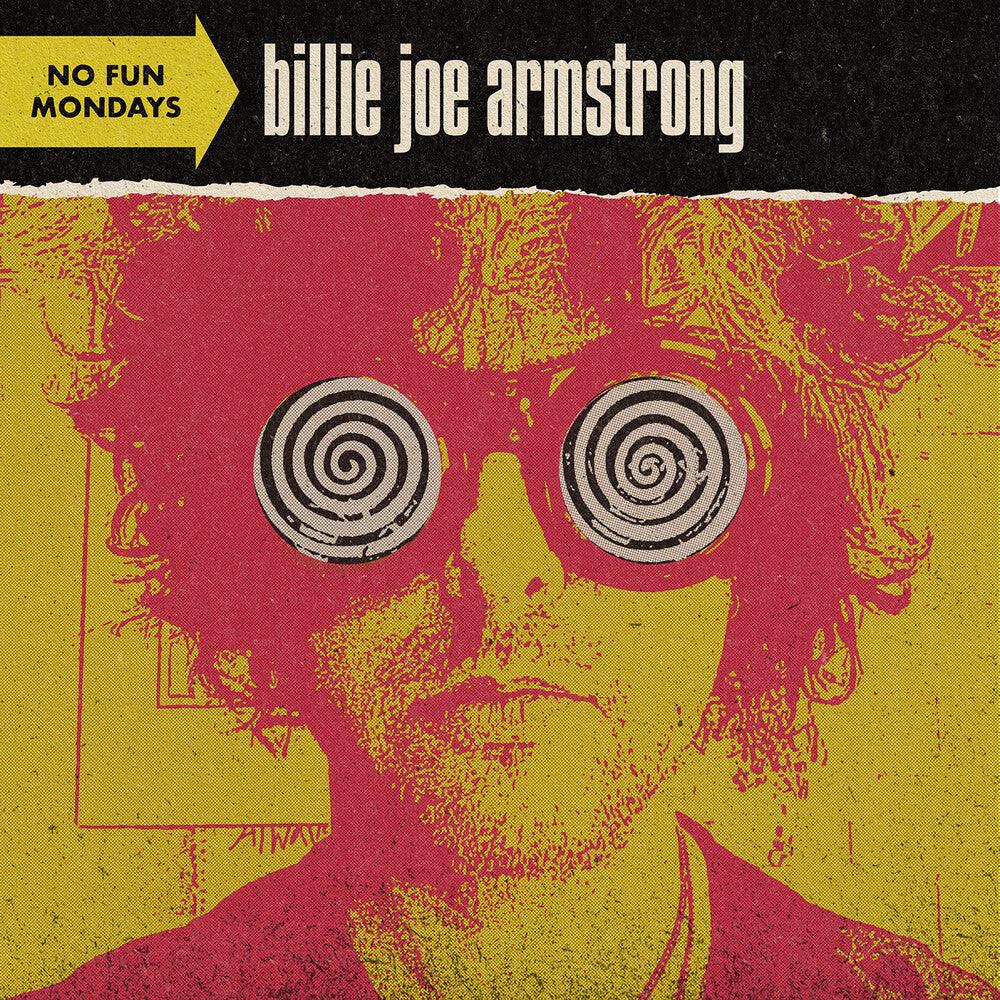 Billie Joe Armstrong (Green Day)- No Fun Mondays (Indie Exclusive)
