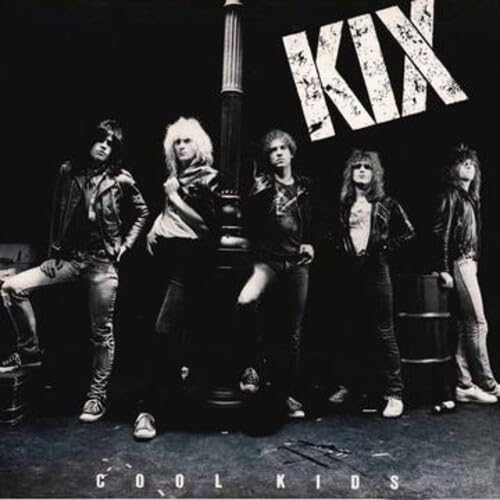 Kix- Cool Kids
