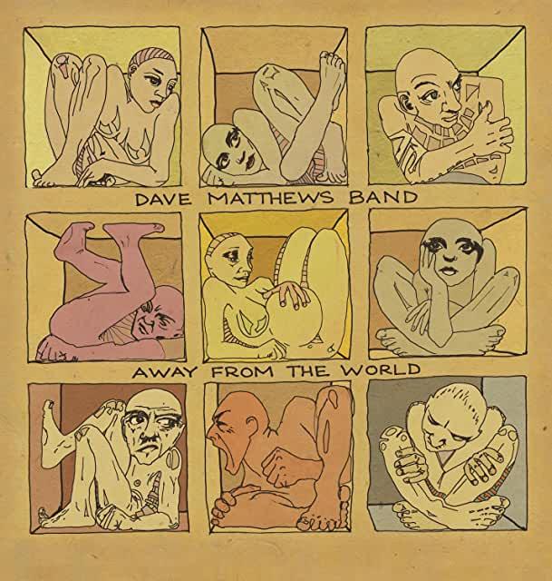Dave Matthews Band- Away from the World