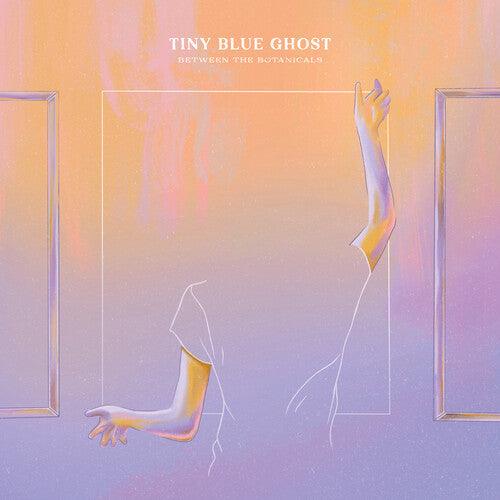 Tiny Blue Ghost- Between The Botanicals (Baby Pink Vinyl)
