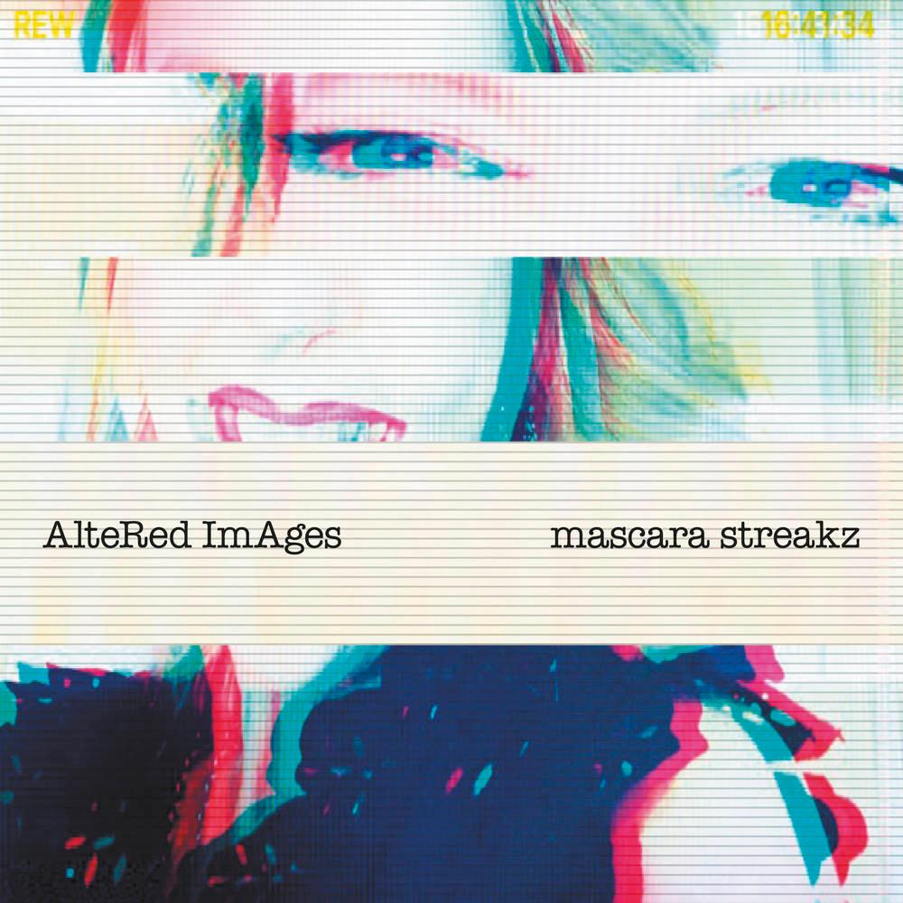 Altered Images- Mascara Streakz (Indie Exclusive)