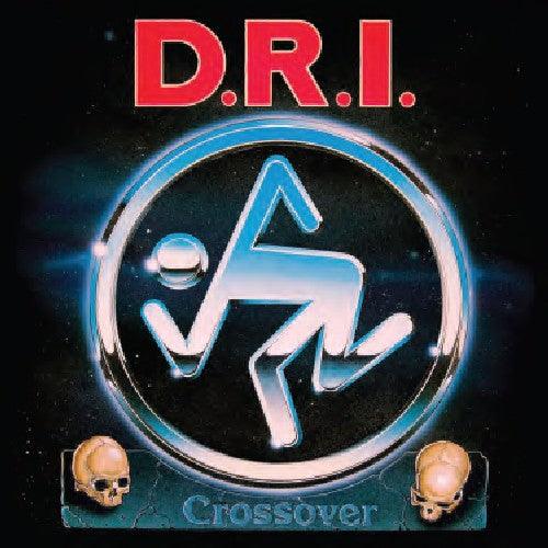 D.R.I.- Crossover: Millenium Edition