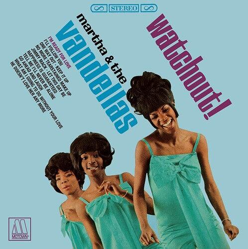 Martha & the Vandellas- Watchout