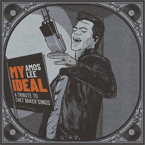 Amos Lee- My Ideal (A Tribute to Chet Baker Sings)