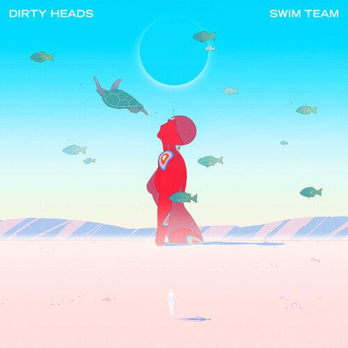 Dirty Heads- Swim Team