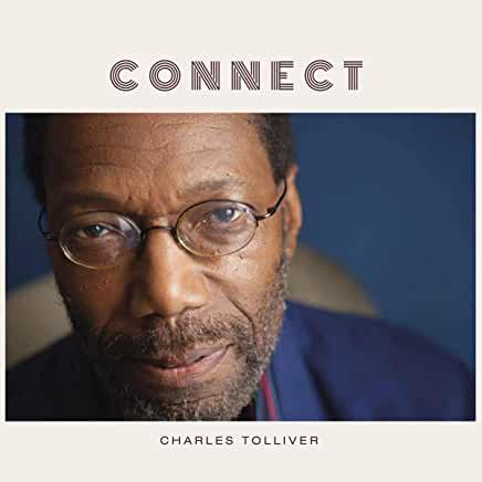 Charles Tolliver- Connect (Indie Exclusive)