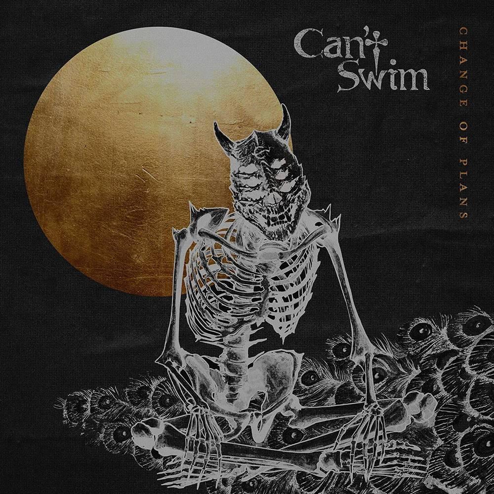 Can't Swim- Change Of Plans (Indie Exclusive)