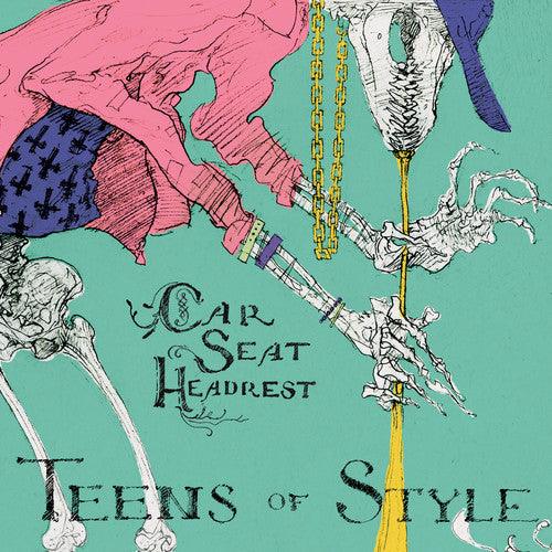 Car Seat Headrest- Teens Of Style