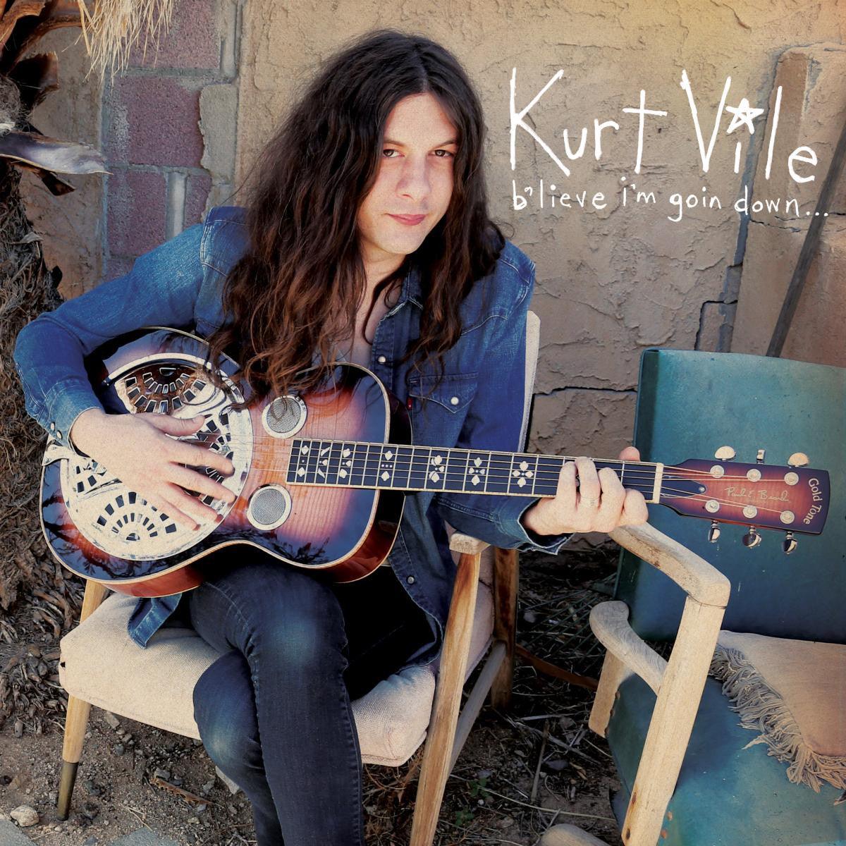 Kurt Vile- Believe I'm Goin Down...