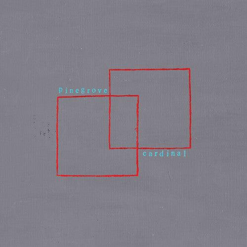 Pinegrove- Cardinal