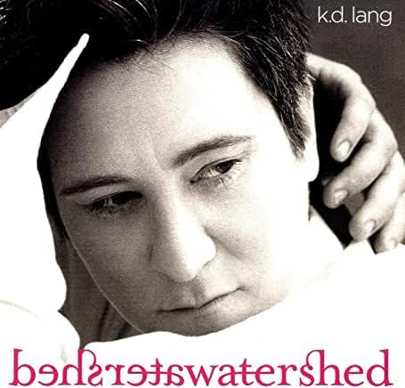K.D. Lang- Watershed