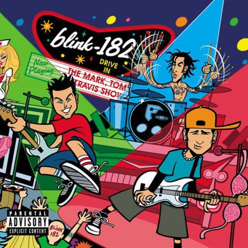 Blink 182- Mark Tom & Travis Show