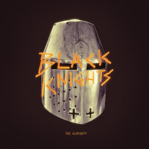 Black Knights- Almighty