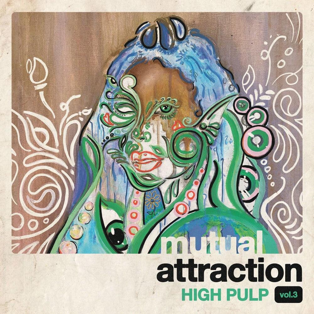High Pulp- Mutual Attraction Vol. 3 -RSD22