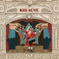 Kid Acne- Romance Ain't Dead