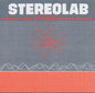Stereolab- The Groop Played Space Age Batchelor Pad