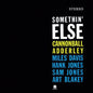 Cannonball Adderley- Somethin Else