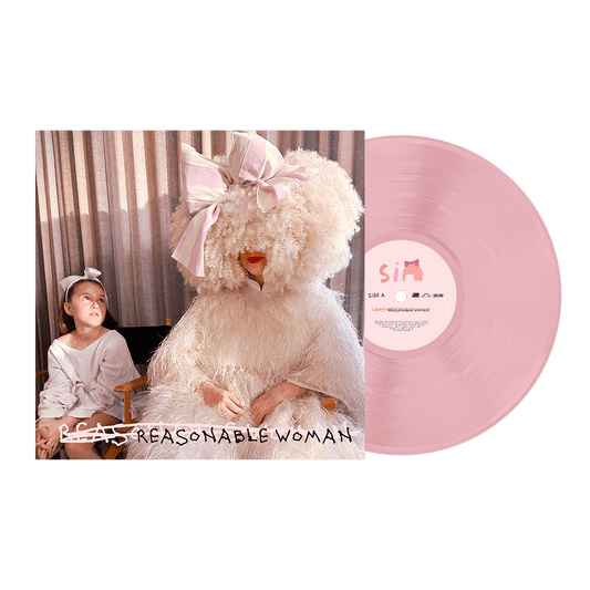 Sia- Reasonable Woman (Gimme Love Baby Pink Vinyl)