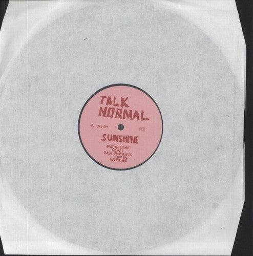 Talk Normal- Sunshine