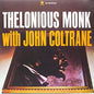 John Coltrane- Thelonious Monk with John Coltrane