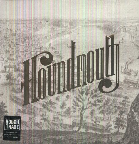 Houndmouth- From the Hills Below the City