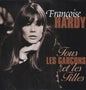 Hardy Francoise- Tous Les Garcons Et Les Filles