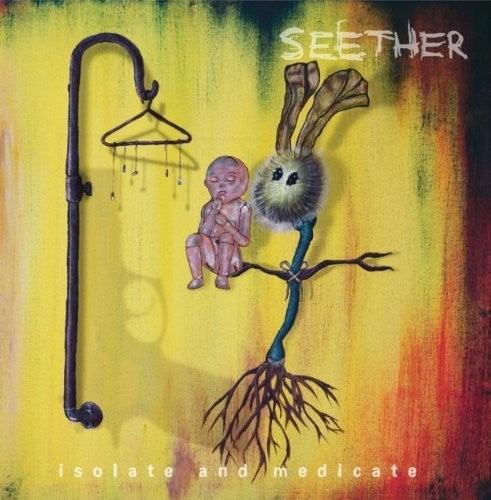 Seether- Isolate & Medicate
