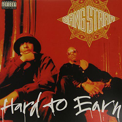 Gang Starr- Hard to Earn