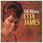 Etta James- Tell Mama