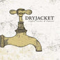 Dryjacket- Light Locks & Faucets
