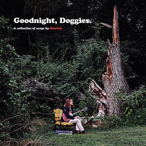 Dominic- Goodnight Doggies