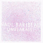 Paul Baribeau- Unbearable