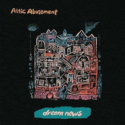 Attic Abasement- Dream News