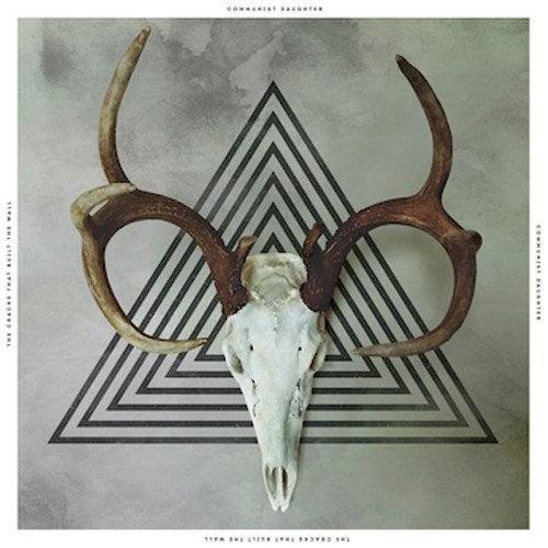 Communist Daughter- Cracks That Built the Wall