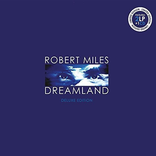 Robert Miles- Dreamland: Deluxe Edition
