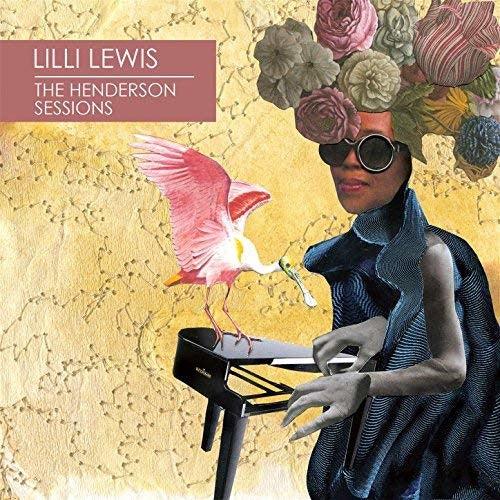 Lilli Lewis- The Henderson Sessions