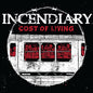Incendiary- Cost Of Living (Red/Black Pinwheel w/Splatter)