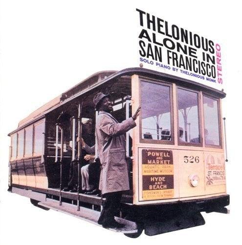 Thelonious Monk- Thelonious Alone In San Francisco