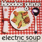 Hoodoo Gurus- Electric Soup
