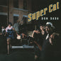 Super Cat- Don Dada