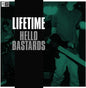 Lifetime- Hello Bastards