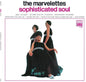 The Marvelettes- Sophisticated Soul