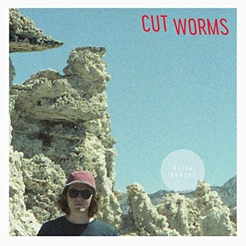 Cut Worms- Alien Sunset