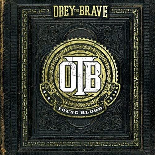 Obey the Brave- Young Blood