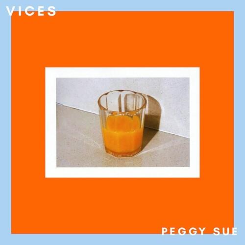Peggy Sue- Vices