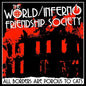 The World/Inferno Friendship Society- All Borders Are Porous To Cats