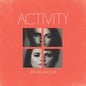 Activity- Unmask Whoever (Color Vinyl)